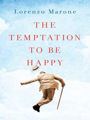 cover image of The Temptation to Be Happy